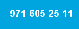 971 605 25 11